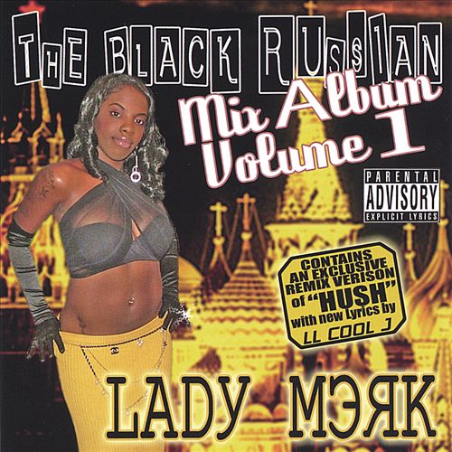 Lady Merk - The Black Russian (Mix Album Volume 1)