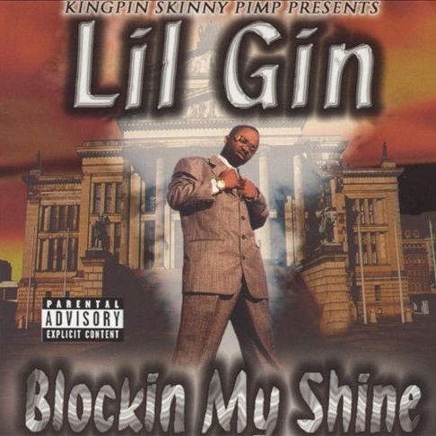 Lil Gin - Blockin My Shine