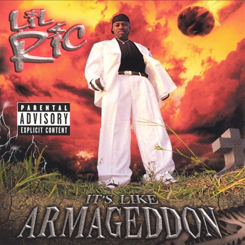 Lil Ric - It's Like Armageddon