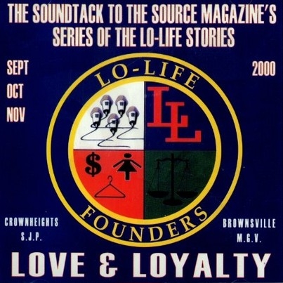 Lo-Life Founders - Love & Loyalty: The Soundtrack