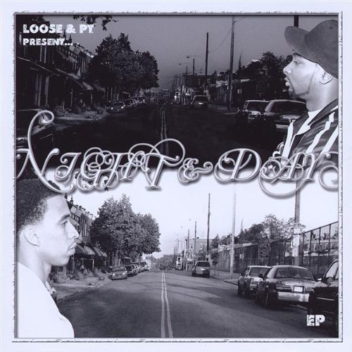 Loose & PT - Night & Day