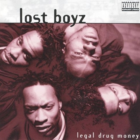 Lost Boyz - Legal Drug Money