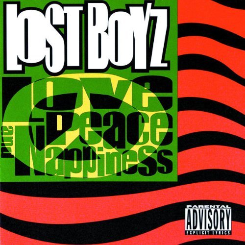 Lost Boyz - Love, Peace & Nappiness