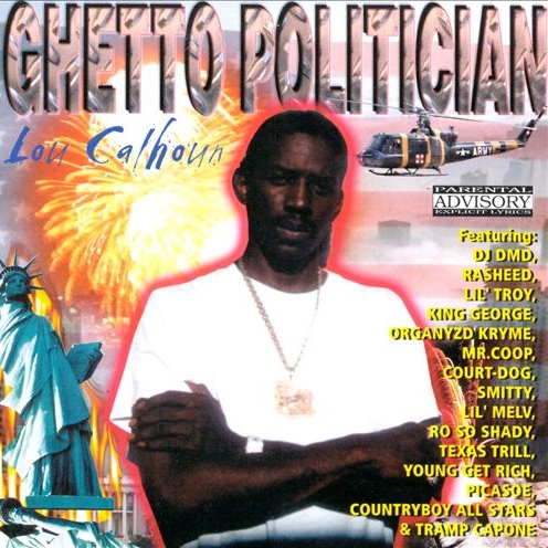 Lou Calhoun - Ghetto Politician