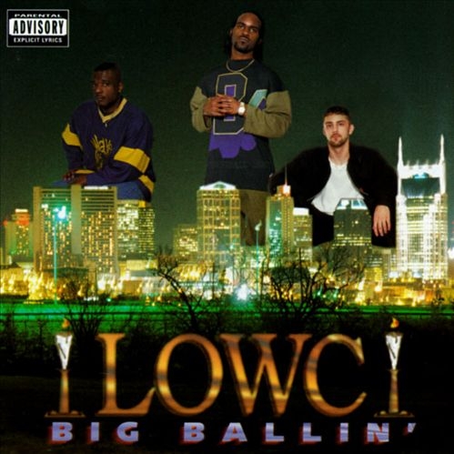 LOWC - Big Ballin'