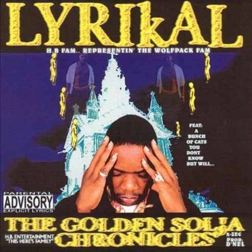 Lyrikal - The Golden Solja Chronicles