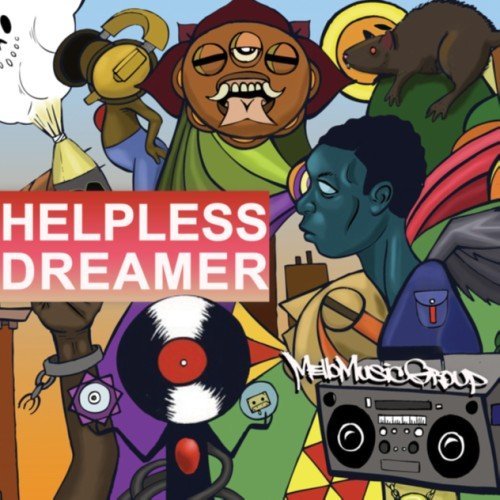 Mello Music Group - Helpless Dreamer