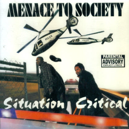 Menace To Society - Situation Critical