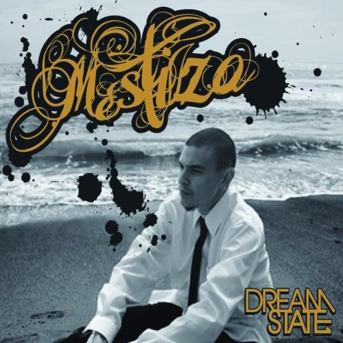 Mestizo - Dream State