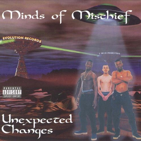 Minds Of Mischief - Unexpected Changes