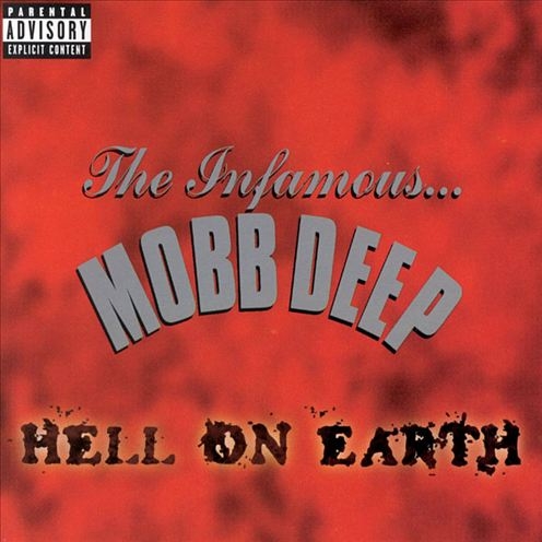 Mobb Deep - Hell On Earth