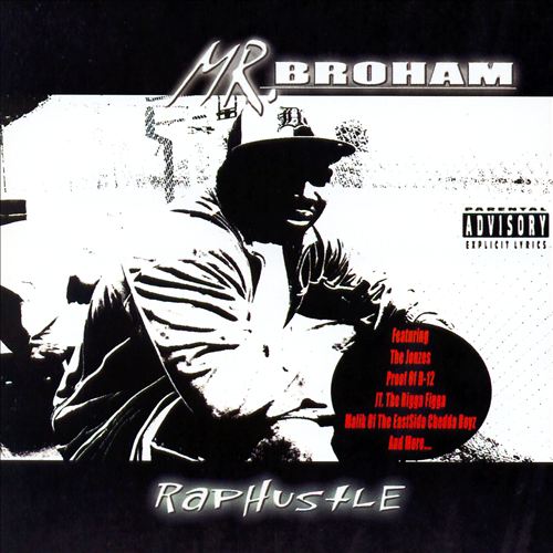 Mr. Broham - Rap Hustle