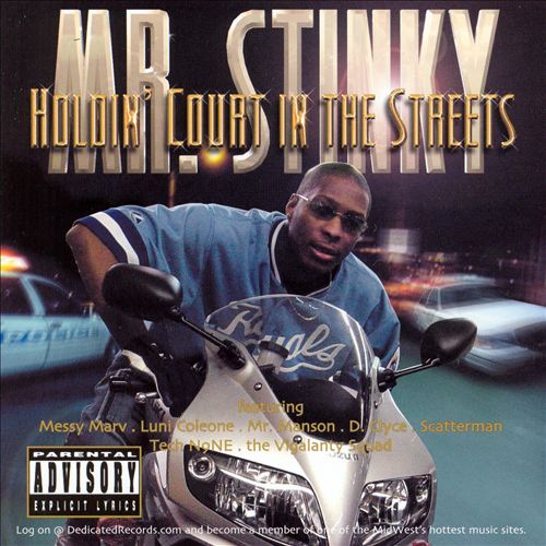 Mr. Stinky - Holdin' Court In The Streets