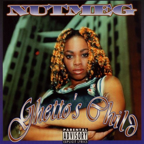 Nutmeg - Ghetto's Child