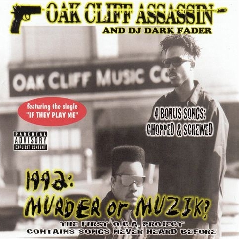 Oak Cliff Assassin & DJ Dark Fader - 1992: Murder Or Muzik?