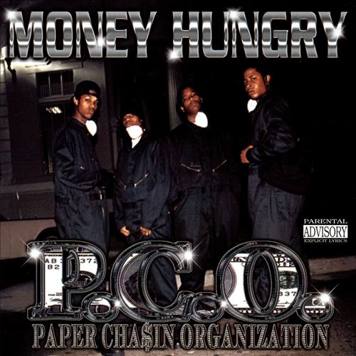 P.C.O. (Paper Cha$in Organization) - Money Hungry