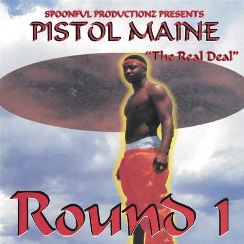 Pistol Maine - Round 1: The Real Deal