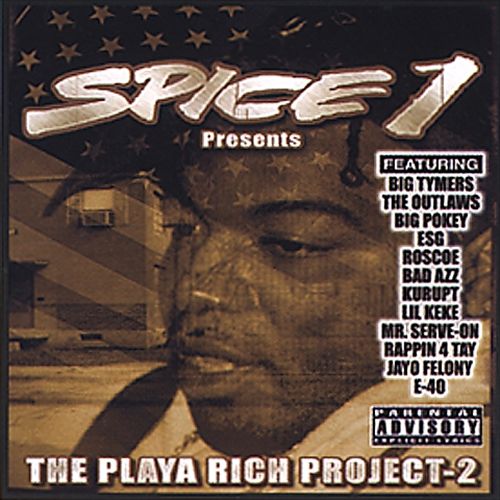 Spice 1 - presents: The Playa Rich Project 2