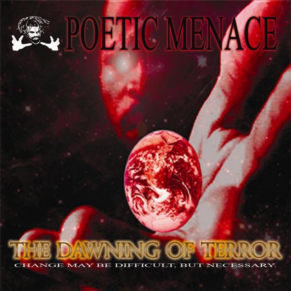 Poetic Menace - The Dawning Of Terror