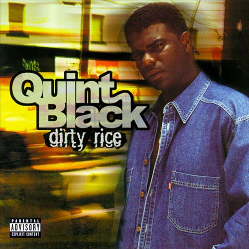 Quint Black - Dirty Rice