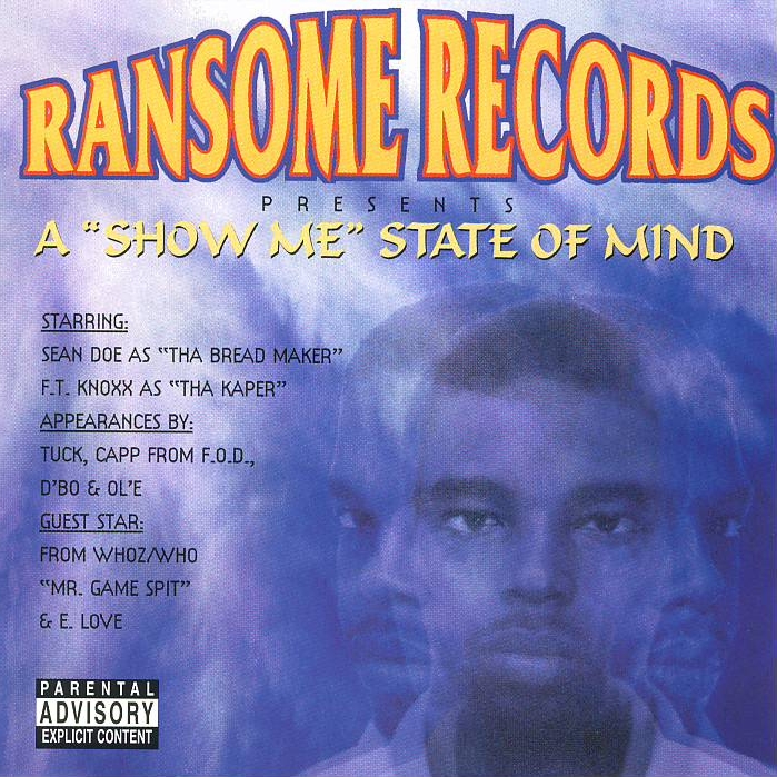 Ransome Records - presents: A "Show Me" State Of Mind