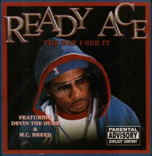 Ready Ace - The Way I See It