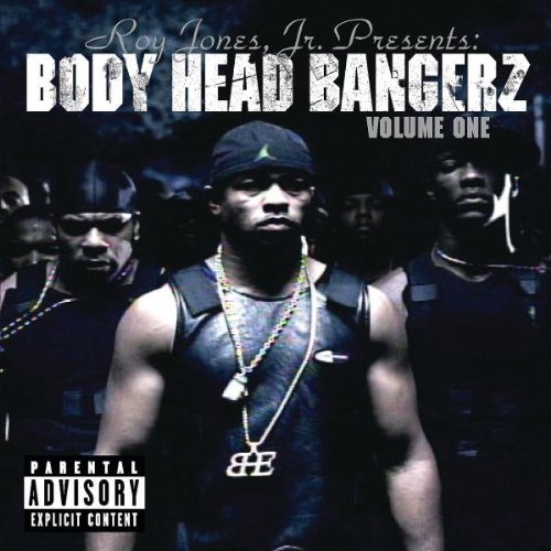 Roy Jones Jr. - presents: Body Head Bangerz Volume 1