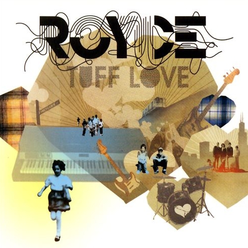 Royce - Tuff Love