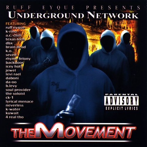 Ruff Eyque - presents... Underground Network: The Movement