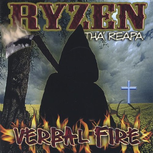 Ryzen Tha Reapa - Verbal Fire