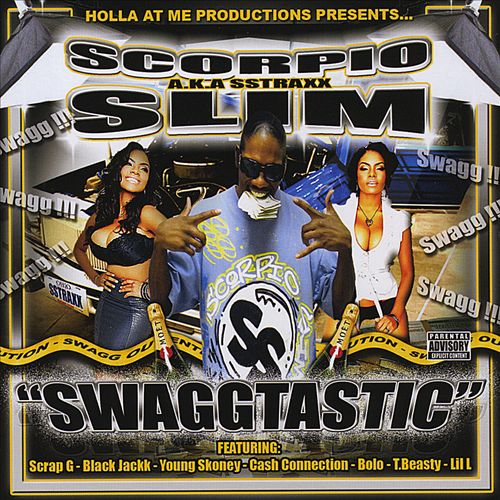 Scorpio Slim - Swaggtastic