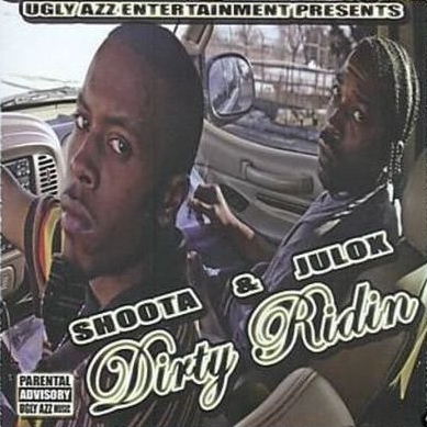 Shoota & Julox - Dirty Ridin