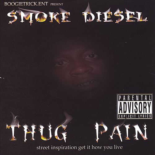 Smoke Diesel - Thug Pain