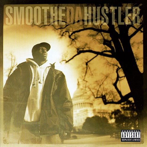 Smoothe Da Hustler - Once Upon A Time In America