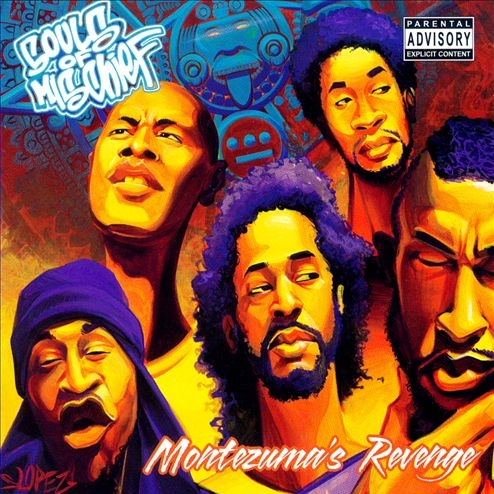 Souls Of Mischief - Montezuma's Revenge