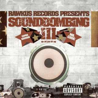 Rawkus Records - presents: Soundbombing III