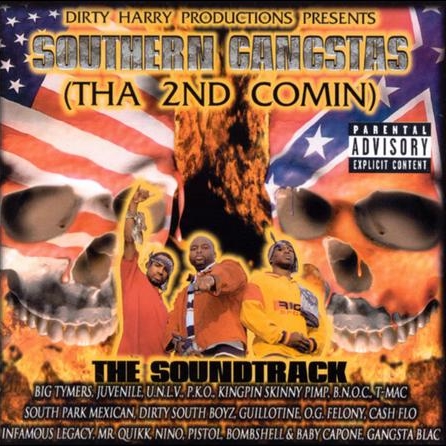 Dirty Harry Productions - presents: Southern Gangstas (Tha 2nd Comin)