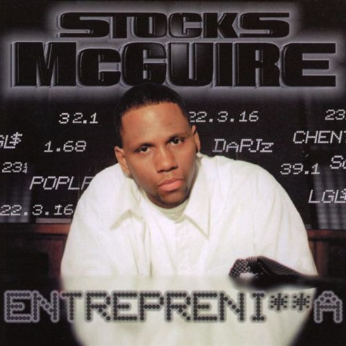 Stocks McGuire - Entreprenigga