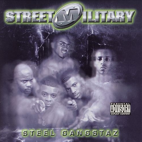 Street Military - Steel Gangstaz