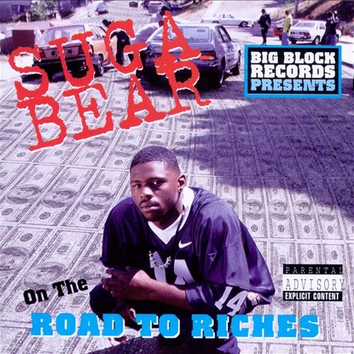 Suga Bear - On The Road To The Riches