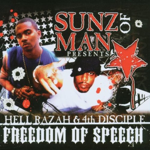 Sunz Of Man Presents Hell Razah & 4th Disciple - Freedom Of Speech