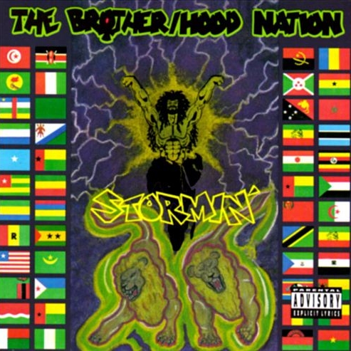 The Brother/Hood Nation - Stormin'