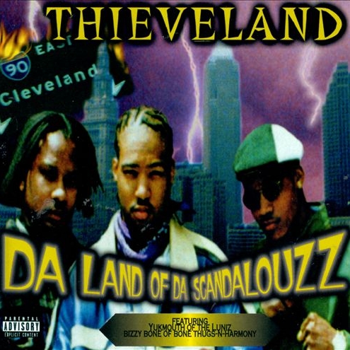 Thieveland - Da Land Of Da Scandalouzz