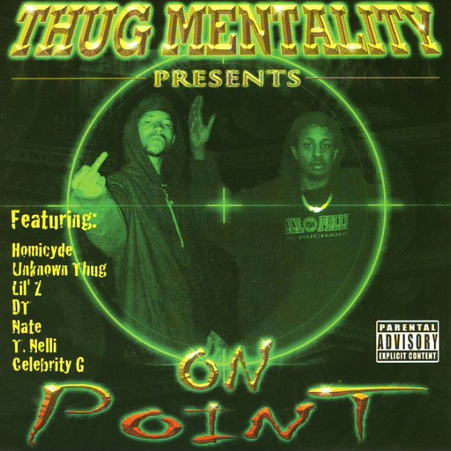 Thug Mentality - On Point