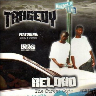 Tragedy - Reload: The Street Code