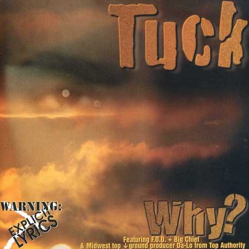 Tuck - Why?