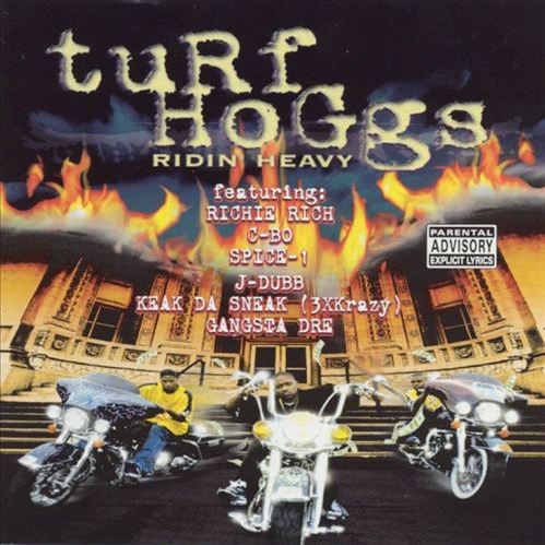 Turf Hoggs - Ridin' Heavy