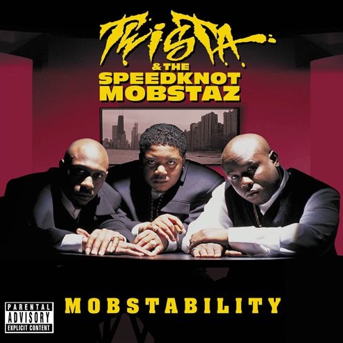 Twista & The Speedknot Mobstaz - Mobstability