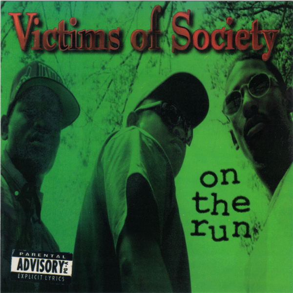 Victims Of Society - On The Run