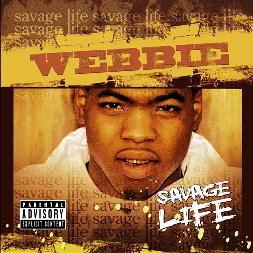 Webbie - Savage Life